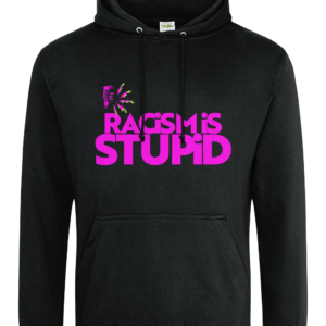 AWDis College Hoodie - Racism is Stupid
